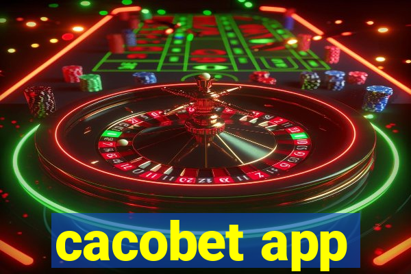 cacobet app